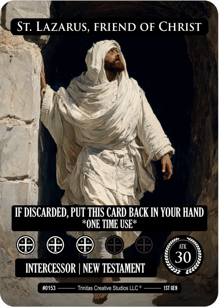 St. Lazarus, friend of Christ