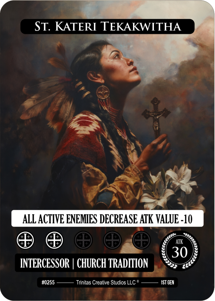 #0255 St. Kateri Tekakwitha