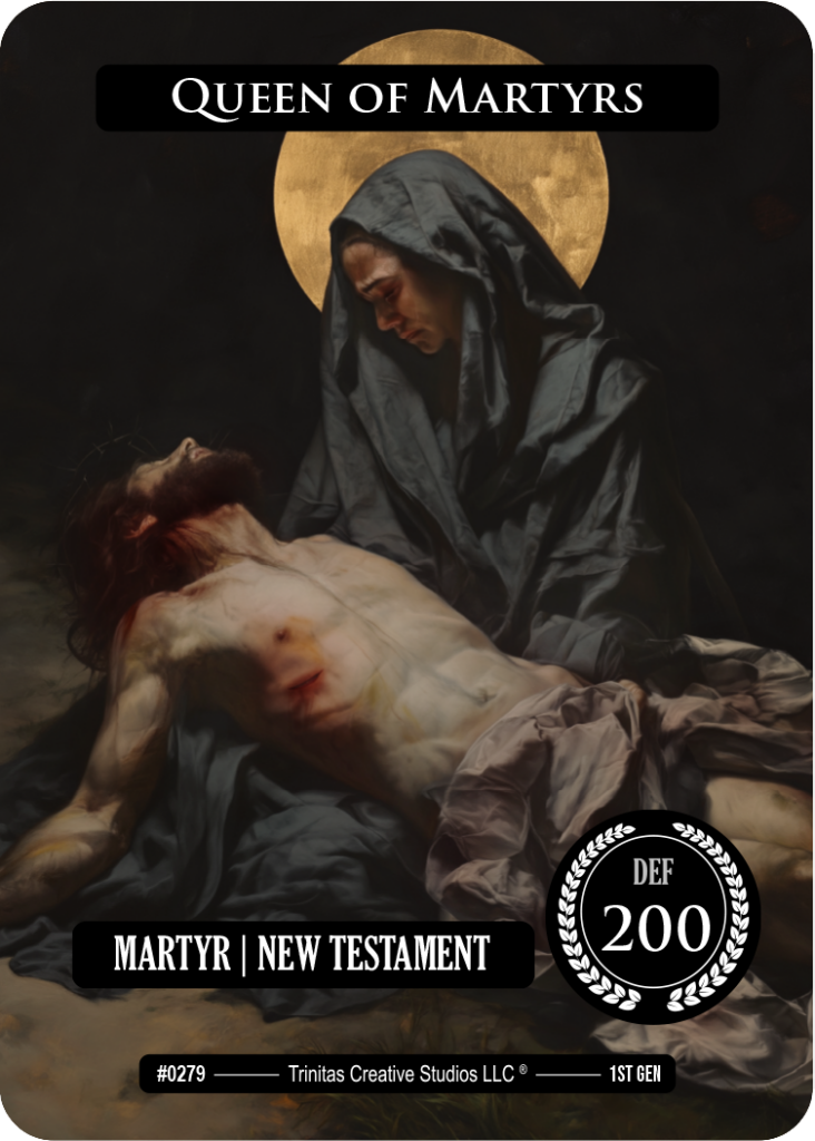 #0279 Queen of Martyrs